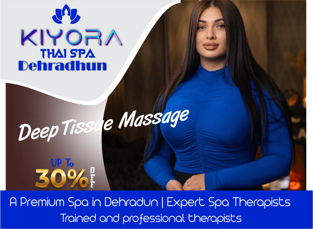 Deep Tissue Massage in Dehradhun